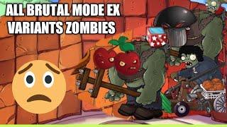 all brutal mode ex zombies variants