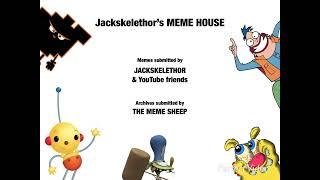 jackskelethor’s meme house - end credits
