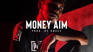 Money Aim (Official Music Video) || Prod. By RmceZ