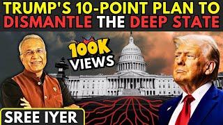 Donald Trump's 10-Point Plan To Dismantle The Deep State