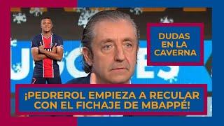  ¡PEDREROL RECULA CON MBAPPÉ!  ¡LA CAVERNA MADRIDISTA EMPIEZA A TEMER QUE  EL JUGADOR NO VENGA!