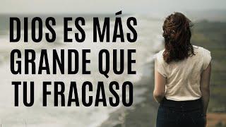 ️ DIOS ES MÁS GRANDE QUE TU FRACASO  Tus Fracasos Pasados No Definen Quién Eres