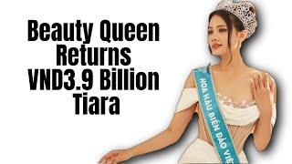 Beauty Queen Returns VND3.9 Billion Tiara/Đinh Như Phương/Miss Sea Island Vietnam 2022