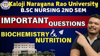 bsc nursing 2nd sem imp | kaloji narayana rao university | bsc nursing biochemistry & nutrition imp