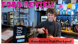 Blackpool Manchester Pub Food Review Promenade in Blackpool 