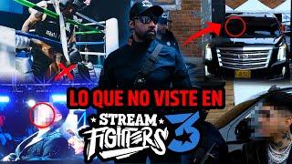 STREAM FIGHTERS 3: ¡Lo que NO VISTE del evento!