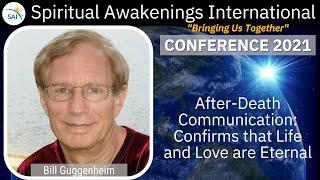 After-Death Communication (ADC): Confirms that Life and Love are Eternal, Bill Guggenheim