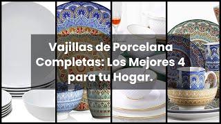 VAJILLAS DE PORCELANA COMPLETAS: Vajillas de Porcelana Completas: Los Mejores 4 para tu Hogar.