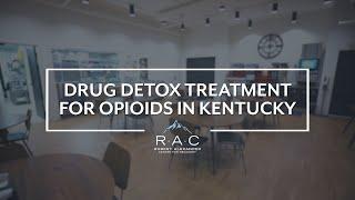 Drug Detox Treatment for Opioids in Kentucky