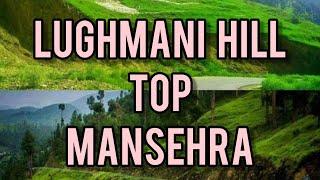 Lughmani Hill Top Mansehra