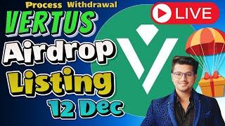 Vertus Airdrop Withdraw | Vertus Airdrop TGE update | Vertus Price prediction | Live Airdrop Update