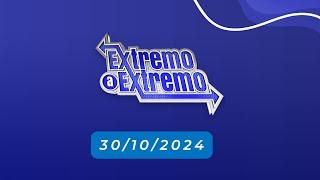 EN VIVO: De Extremo a Extremo  30/10/2024