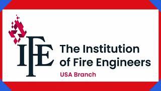 What is the Institution of Fire Engineers ~ USA Branch