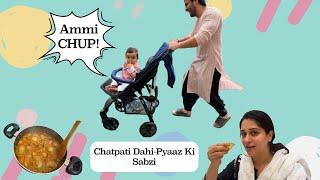 Vlogs Kyun Nahi Aaye| Last ki taiyaari in full swing | Ruhaan ne party badal li| Dahi-Pyaaz Ki Sabzi