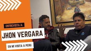 Entrevista a Jhon Vergara en mi visita a Perú 130724