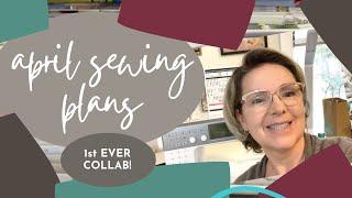 April Sewing Plans + Exciting Collab with Pam (@MadeByPam) 