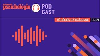 Túlélés extrákkal EP09 - A munkafüggőség kialakulása, jellemzői