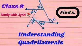 How to find the value of 'x' | understanding quadrilaterals | class 8th | Maths