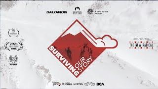 Surviving Our Story - Skiers caught in an avalanche, surviving is only the start of their journey.