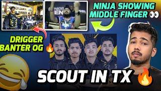 GE ninja Showing Middle finger , DRIGGER live banter OG , Scout in tx ? . #scout #banter #bgms