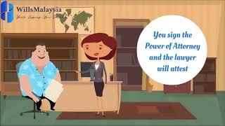 How does MyPOA (Power Of Attorney) work? | WillsMalaysia Online Will Writing Service