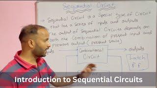 What is Sequential Circuit in digital electronics?