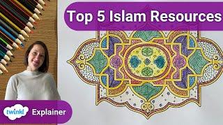 Top 5 Recommended Resources for Teaching Islam