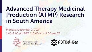 Around the World: Advanced Therapy Medicinal Production (ATMP) Research in South America