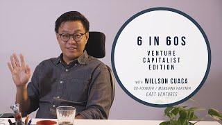 6 in 60s – Willson Cuaca, Co-Founder and Managing Partner of East Ventures