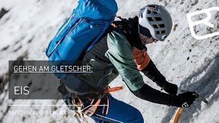 Hochtouren Gehtechnik: Gehen auf Eis mit Steigeisen und Pickel - Tutorial (10/18) | LAB ICE