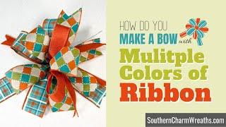 How do you make a bow with multiple colors and ribbon?
