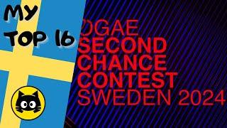  OGAE Second Chance 2024 · MY TOP 16 · Eurogatito