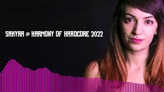 Sakyra - Harmony Of Hardcore Set 2022