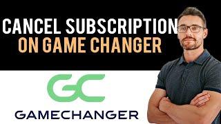  How to Cancel GameChanger Subscription 2024 (Full Guide)