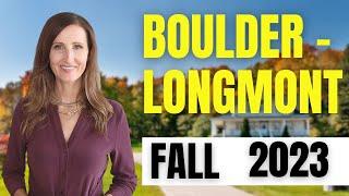 Longmont - Boulder CO Real Estate Fall Market 2023