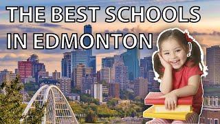 Discover The Top Edmonton Neighborhoods With The Best Schools!