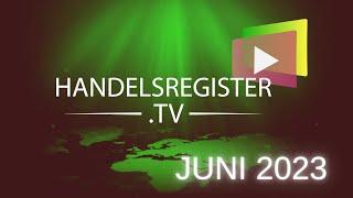 Handelsregister TV - Wirtschaftssendung Schweiz Juni 2023