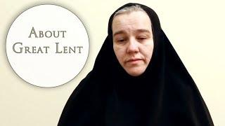 What St. Elisabeth Convent has to say about Great Lent