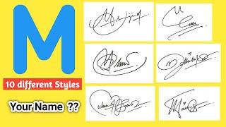 ️ 10 Different Styles Of [ M Signature ] | M Signature Styles | M Signature