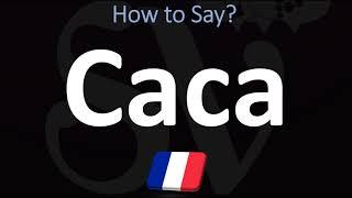How to Say Poop in French? | Pronounce CACA