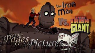 From Pages To Pictures - The Iron Giant Vs  The Iron Man