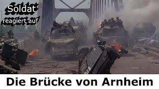 Soldat reagiert auf "Die Brücke von Arnheim" // Operation Market Garden 1944