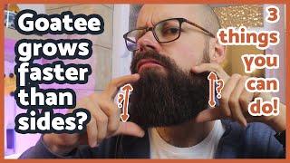 Goatee grows faster than sides | 3 beard growing hacks for you!