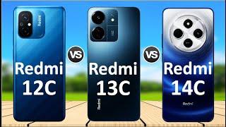 Xiaomi Redmi 14C Vs Xiaomi Redmi 13C Vs Xiaomi Redmi 12C