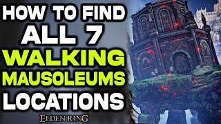 All 7 Walking Mausoleums Locations & How To Get Inside | Elden Ring Guide | Duplicate Remembrance