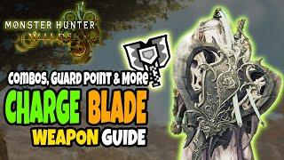 Easy Charge Blade Combat Guide Combos, Cancelling & More Everything You Need | Monster Hunter Wilds