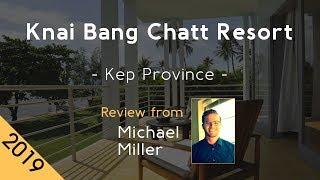 Knai Bang Chatt Resort 5⋆ Review 2019