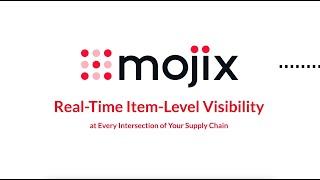 Mojix - Real-Time Item-Level Visibility