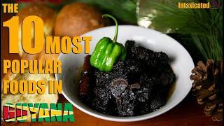 The 10 Most Popular Foods in Guyana | IntoxicatedTV