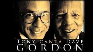 TRIBUTE DAVE GORDON | 2014 | TONY GORDON CANTA DAVE GORDON